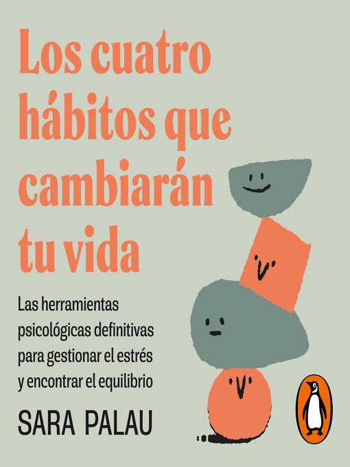 Title details for Los cuatro hábitos que cambiarán tu vida by Sara Palau - Available